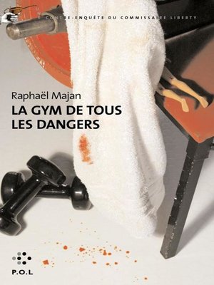 cover image of La Gym de tous les dangers